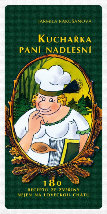 Kuchařka paní nadlesní