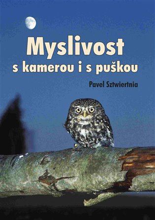 Myslivost s kamerou i puškou