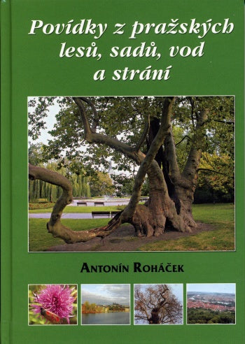 Povídky z pražských lesů, sadů, vod a strání