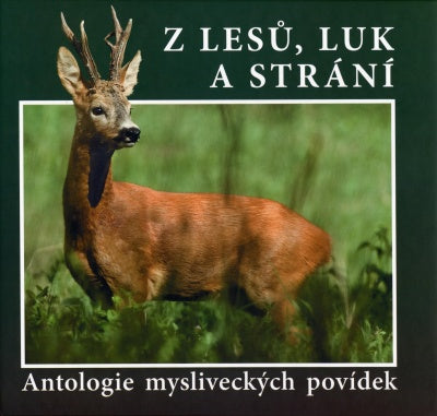 Z lesů, luk a strání