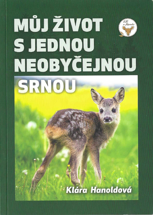 Můj život s jednou neobyčejnou srnou