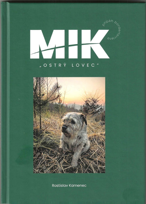 Ostrý lovec - MIK