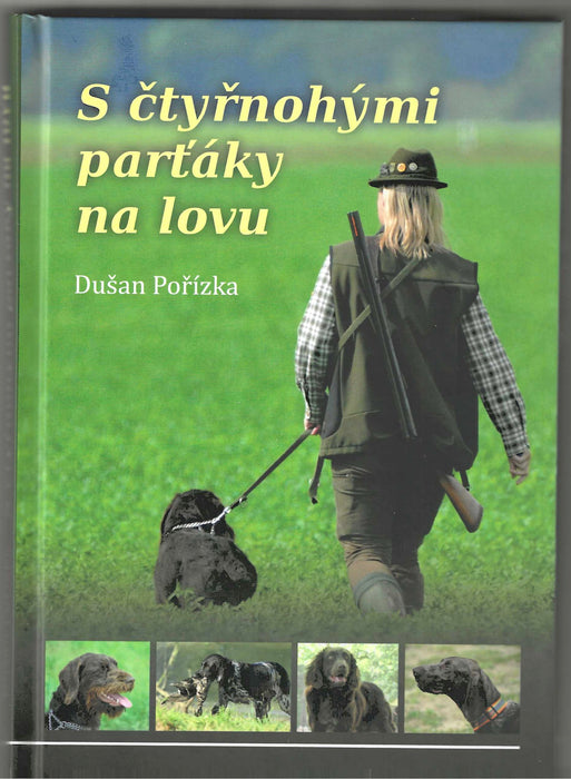 S čtyřnohými parťáky na lovu