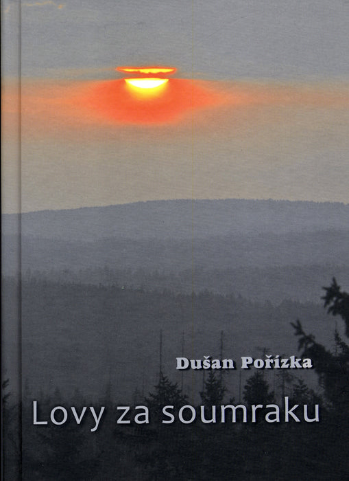 Lovy za soumraku