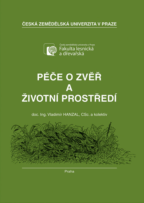 Péče o zvěř a životní prostředí